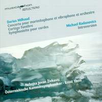 MILHAUD, D.: Concerto for Marimba and Vibraphone, Op. 278 / Cortege Funebre / Symphoniette, Op. 363 / RADANOVICS, M.: Introversion (Theis)