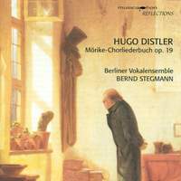 DISTLER, H.: Morike-Chorliederbuch (Berlin Vocal Ensemble, Stegmann)