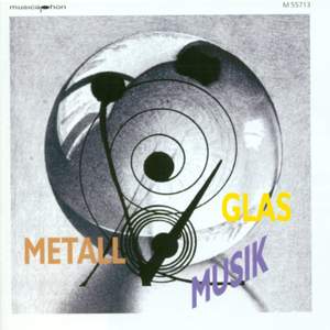 Sons, W.: Glasmusik-Metallmusik