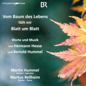 HUMMEL, B.: Vocal and Piano Music (Words and Music by Hermann Hesse and Bertold Hummel) (M. Hummel, Bellheim)