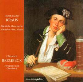 Joseph Martin Kraus: Complete Piano Works
