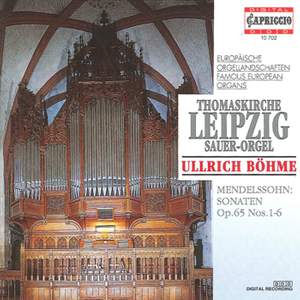 Mendelssohn: Organ Sonatas Nos. 1-6, Op. 65