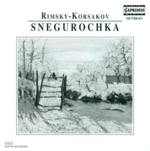 Rimsky Korsakov: Snegurochka (The Snow Maiden)