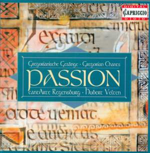 GREGORIAN CHANTS (Passion) (CantArte Regensburg, Velten)