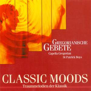 CLASSIC MOODS - Gregorian Chants