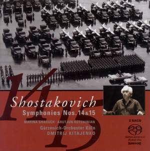 Shostakovich: Symphonies Nos. 14 & 15