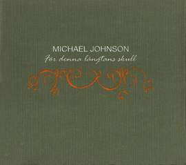 Johnson, Michael: For denna langtans skull