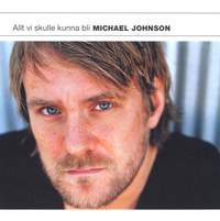 Johnson, Michael: Allt vi skulle kunna bli