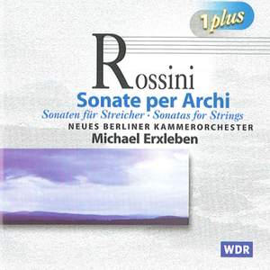 Rossini: Sonatas for Strings Nos. 1-6