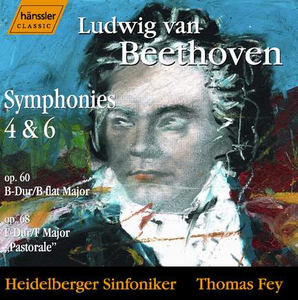Beethoven: Symphonies Nos. 4 & 6