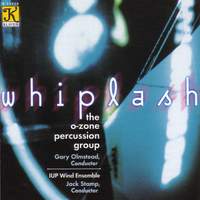 O-ZONE PERCUSSION GROUP: Whiplash