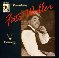 FLOURNOY, Kevin / LYTLE, C.: Remembering Fats Waller