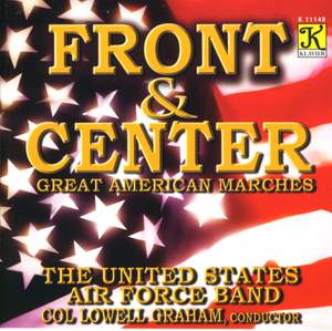 UNITED STATES AIR FORCE BAND: Great American Marches