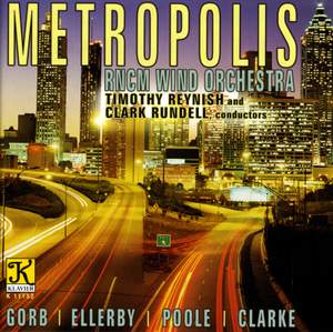 ROYAL NORTHERN COLLEGE OF MUSIC WIND ORCHESTRA: Metropolis