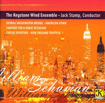 SCHUMAN: George Washington Bridge / Prelude for a Great Occasion / New England Triptych