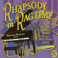 Dowling, Richard: Rhapsody in Ragtime