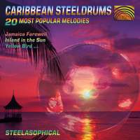 Caribbean Steeldrums: 20 Most Popular Melodies