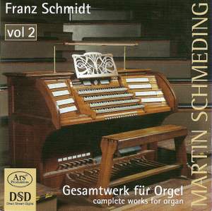 Franz Schmidt: Organ Works Vol. 2 Product Image