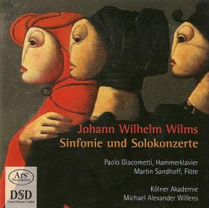 Johann Wilhelm Wilms: Symphonies & Solo Concertos