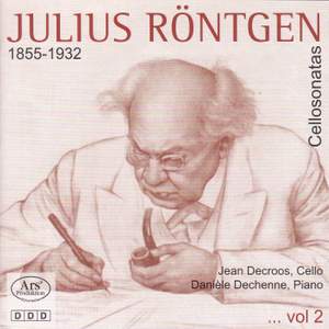 Julius Röntgen: Cello Sonatas, Vol. 2 - Nos. 2, 7, 10