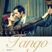 Trio Hugo Diaz: 20 Best of Classical Tango Argentino