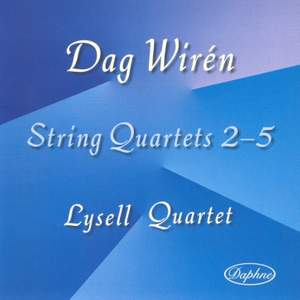 Dag Wirén: String Quartets Nos. 2-5