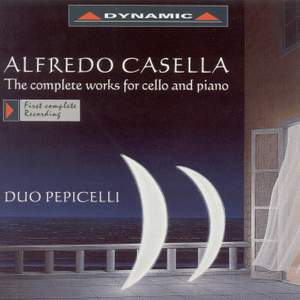 Casella: Complete Works for Cello and Piano