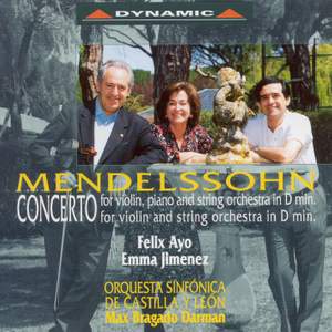 Mendelssohn: Violin Concerto in D minor & Concerto for Violin and Piano