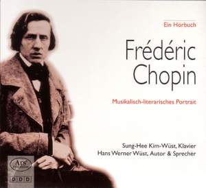 Frederic Chopin - A Musical Portrait