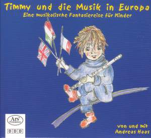 CHILDREN Timmy and the Music of Europe with Andreas Haas