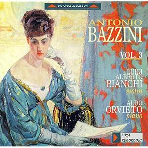 Bazzini: Works for Violin and Piano, Vol. 3