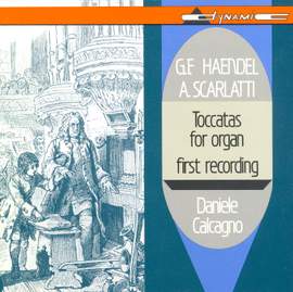 HANDEL / SCARLATTI, A.: Toccatas (unpublished)