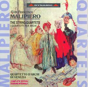Malipiero: String Quartets Nos. 1-8