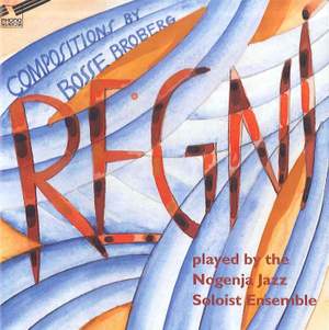 Regni: Compositions by Bosse Broberg