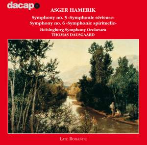 Asger Hamerik: Symphonies Nos. 5 & 6