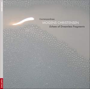 M Christensen: Echoes of Dreamless Fragments