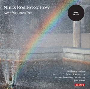 ROSING-SCHOW: Granito y arco iris / Orbis / Equinoxe / Black Virgin / Orichalk