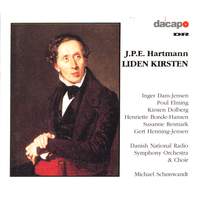 Hartmann, J P E: Liden Kirsten (Little Christine), Op. 44