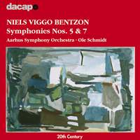 Bentzon: Symphonies Nos. 5 and 7