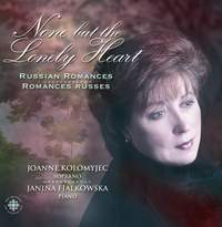 KOLOMYJEC, Joanne: None But the Lonely Heart - Russian Romances