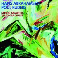 Abrahamsen & Ruders: String Quartets