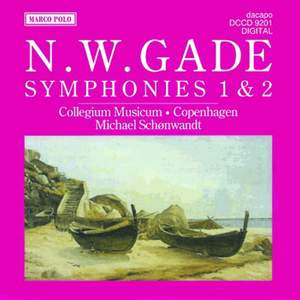 Niels Gade: Symphonies Nos. 1 and 2