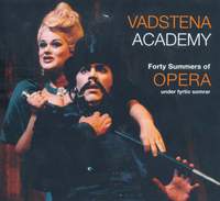 Vadstena Academy: 40 Summers of Opera