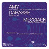 Amy, Darasse & Messiaen: Works for Organ