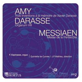 Amy, Darasse & Messiaen: Works for Organ