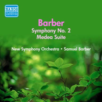 Barber: Medea Suite & Symphony No. 2