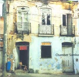 Chamber Samba: Chamber Samba