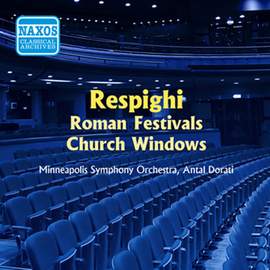 Respighi: Feste Romane & Vetrate di Chiesa