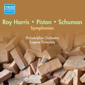 Roy Harris, William Schuman and Walter Piston: Symphonies