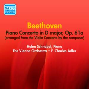 Beethoven: Piano Concerto in D major, arranged by the composer after the Violin Concerto, Op. 61a